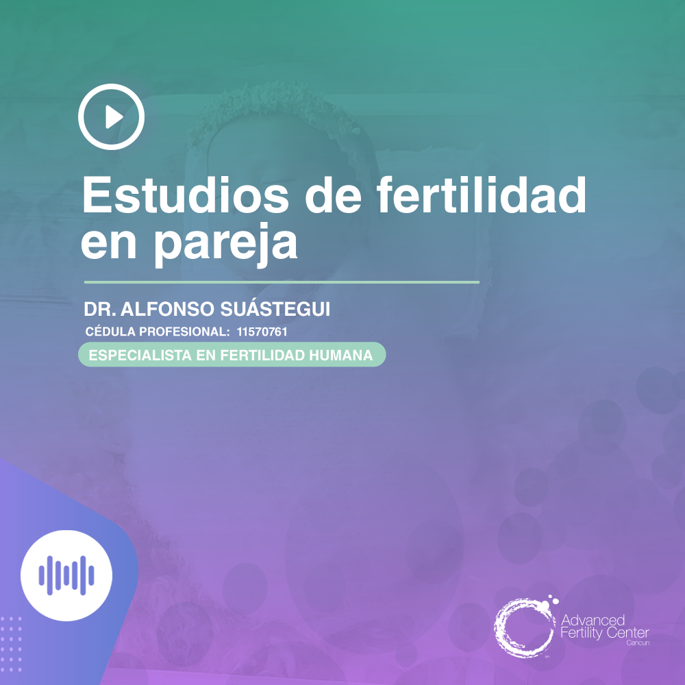 Estudios de fertilidad en pareja