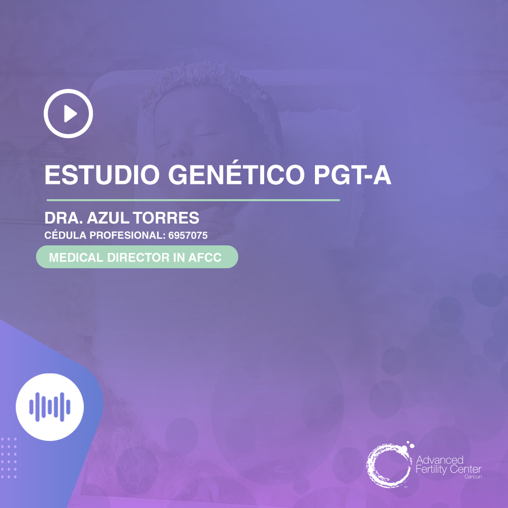 Estudio Genético PGT-A