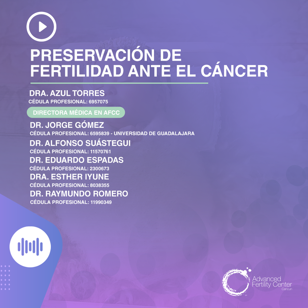 La preservación de fertilidad ante el cáncer