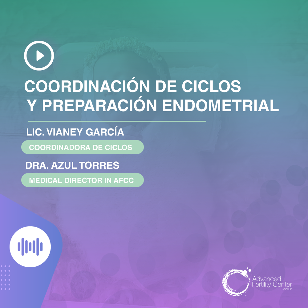 Coordinación de ciclos y preparación endometrial
