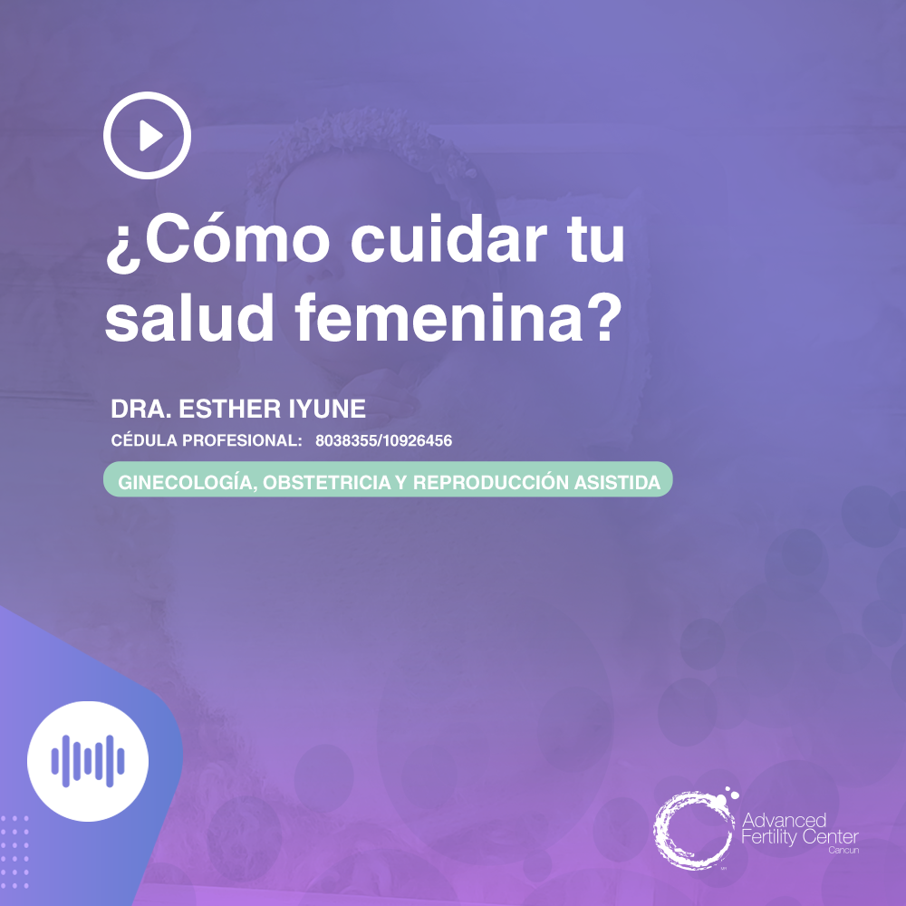 ¿Cómo cuidar tu salud femenina?