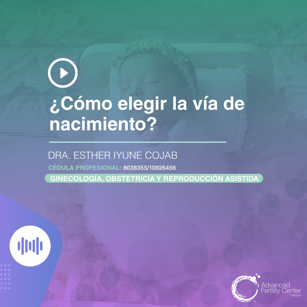 ¿Cómo elegir la vía de nacimiento?