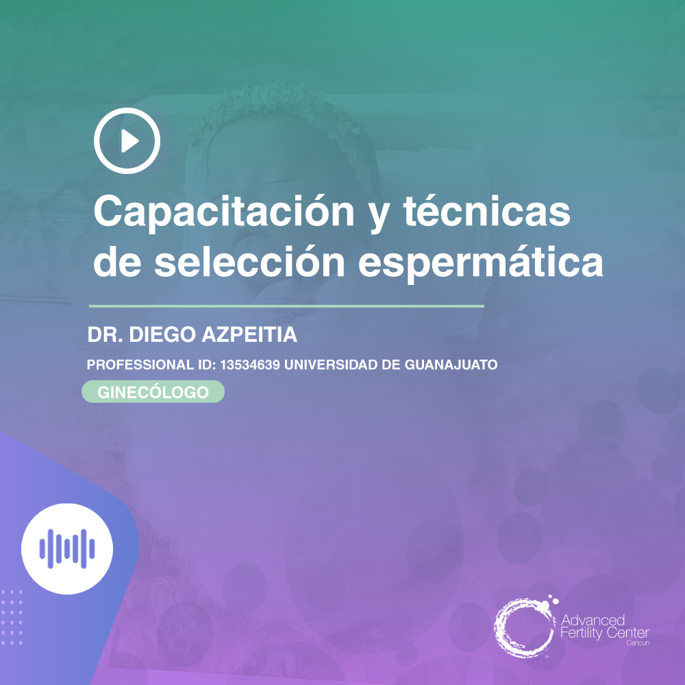 Capacitación y técnicas de selección espermática